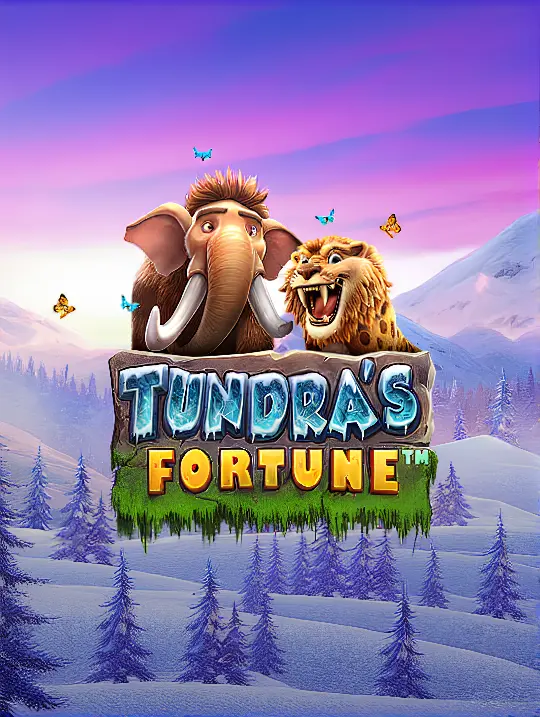 Tundra's Fortune